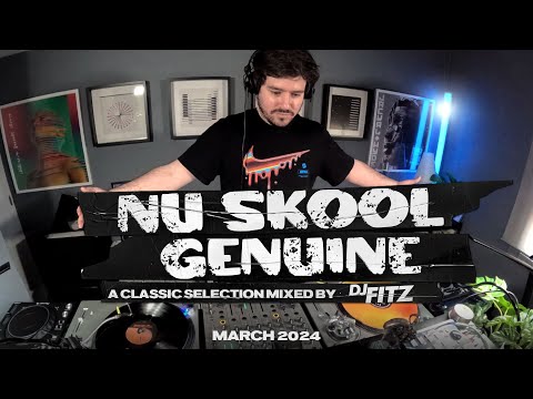 DJ Fitz - Nu Skool Genuine - March 2024