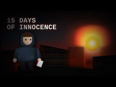 15 DAYS OF INNOCENCE
