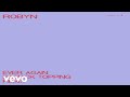 Robyn Ever Again Patrick Topping Remix