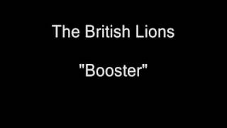 The British Lions - Booster [HQ Audio]