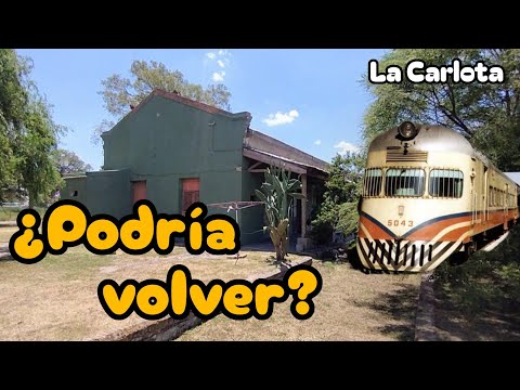El Ramal Cordobés olvidado | La Carlota