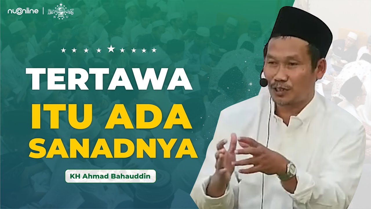 Gus Baha: Banyak Tertawa Bisa Mematikan Hati