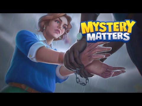 Mystery Matters - Chapter 2 - Day 4 - Time Is Running Out