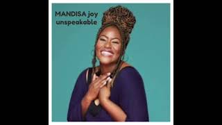 Mandisa Joy Unspeakable Radio Edit with a different intro
