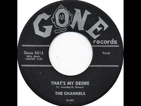 The Channels - That's My Desire (1957 Doo Wop Gold) HD