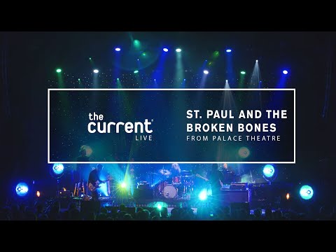 St. Paul and the Broken Bones - Full performance, 3/23/19, Palace Theatre (The Current Live)