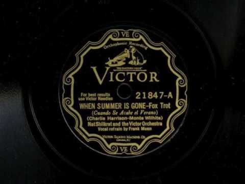 When Summer Is Gone by Nat Shilkret and the Victor Orchestra, 1929