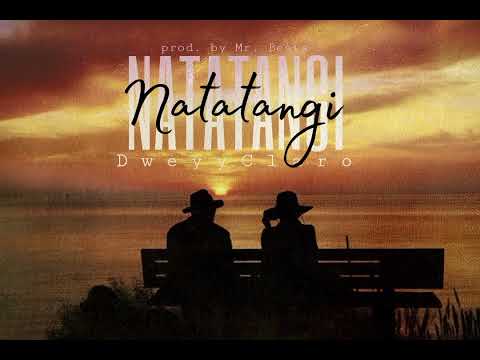NATATANGI - DweyyClaro (prod. by Mr. Beats)