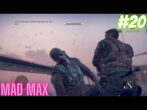 Mad Max 🔫🔫part 20🔫🔫 Gameplay Walkthrough - FULL GAME | PC 1080p 60fps | No Commentary