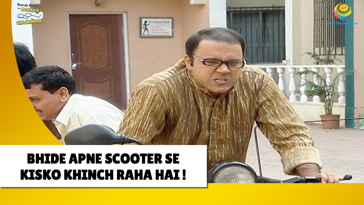 Scooter Se Kisse Khich Raha Hai Bhide ! | Haste Raho Hasate Raho! | Taarak Mehta ka Ooltah Chashmah