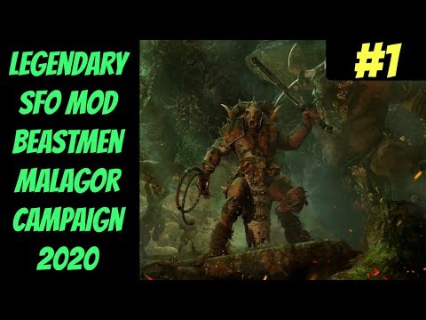 Legendary Malagor SFO Campaign #1 (Beastmen) -- Total War: Warhammer 2