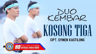 Download lagu Duo Kembar - KOSONG TIGA | Lagu Manado  mp3
