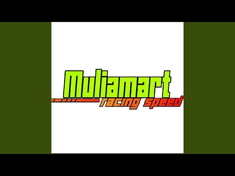 Muliamart Racing Speed