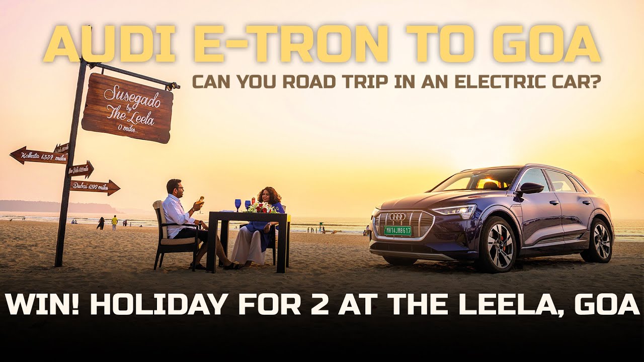 Audi e-tron road trip | WIN a holiday at The Leela Goa | Electric SUV | 2022 | evo India