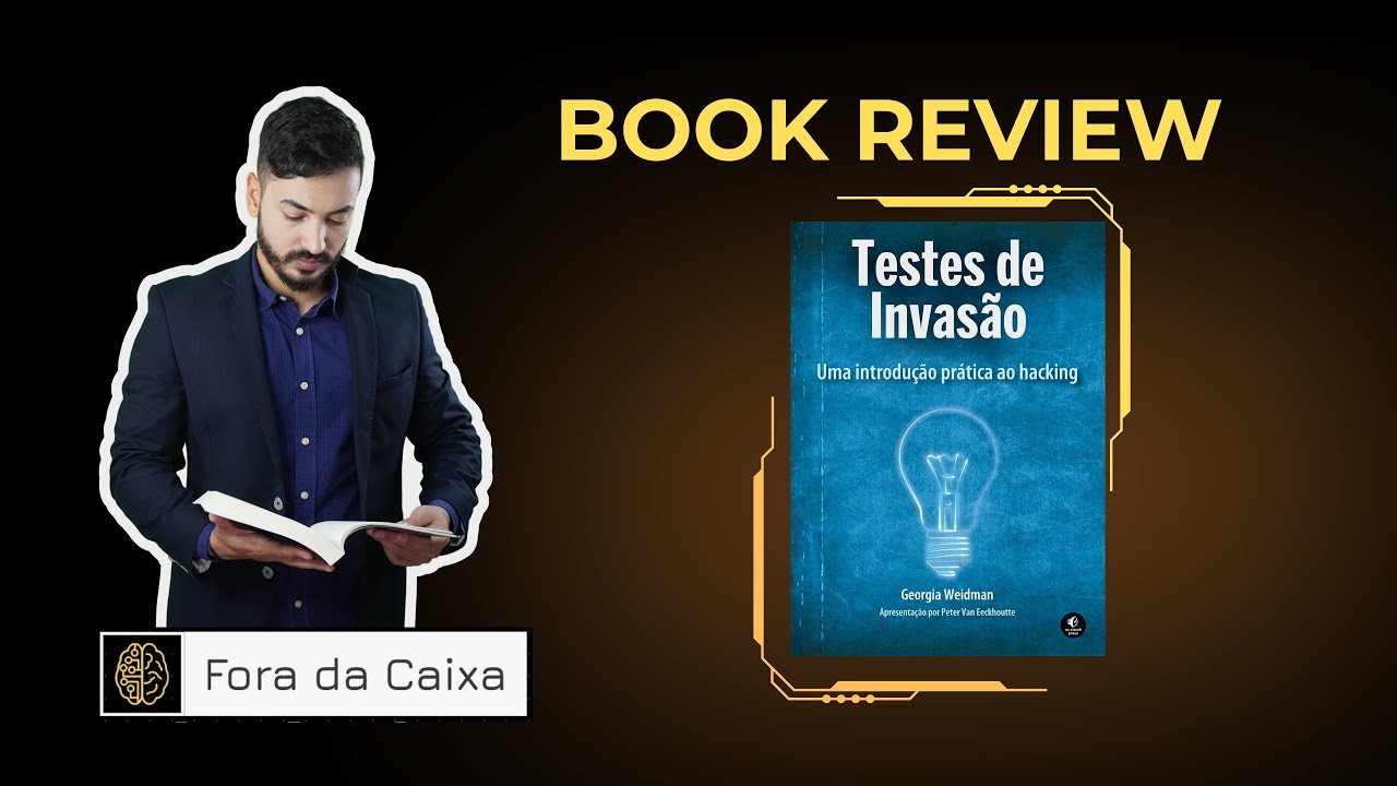 Review do Livro - Testes de Invasão