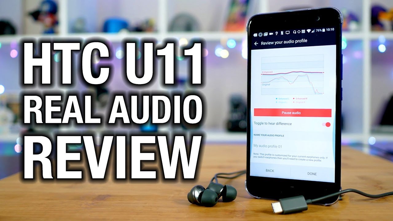 HTC U11 Real Audio Review: Scan your ears, get great music! Easy! | Pocketnow