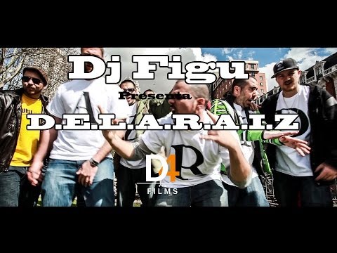 Dj Figu | D.E.L.A.R.A.I.Z. | D4FILMS