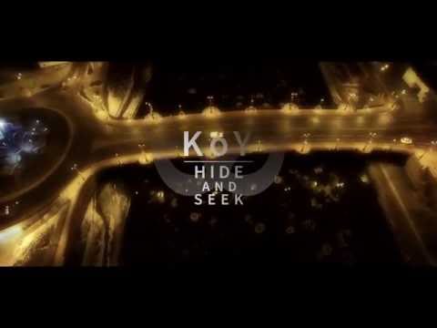 KoY - Hide and Seek (Official Music Video)