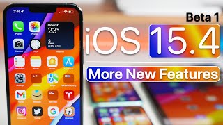 iOS 15.4 Beta 1 - More New Features