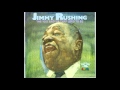 Jimmy Rushing - More than you know