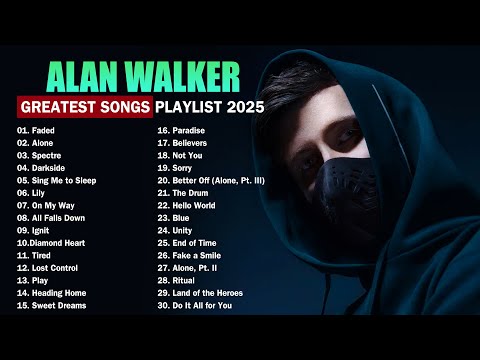 Alan Walker Greatest Hits 2025 - Alan Walker Playlist Remix - The Best Of Alan Walker