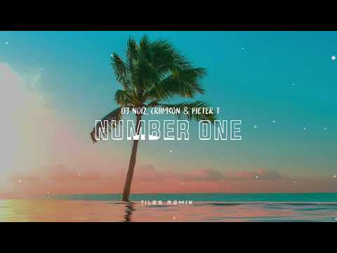 Dj Noiz, Criimson & Pieter T - Number One ( Tiles Remix )