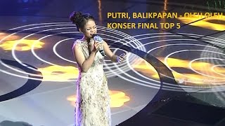 Download lagu PUTRI, BALIKPAPAN - OLEH OLEH ( KONSER FINAL TOP 5 ) 21/04/2017 mp3