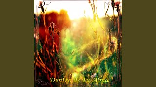 Dentro de Tu Alma