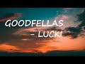 LUCKI GOODFELLAS Lyrics