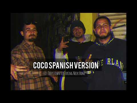 Los Talpitown - Coco Spanish Version(Featuring Neck Bone) [Official Audio]