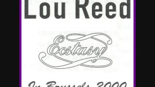 Lou Reed - Rock Minuet ( Live Ecstasy in Brussels 2000-09-15 )
