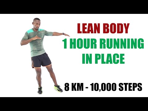 LEAN BODY 1 Hour Running In Place Workout at Home/ 10,000 Steps - 8 Kilometers (5 Miles)