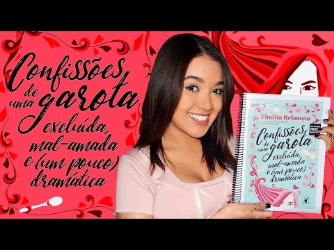 CONFISSÕES DE UMA GAROTA EXCLUÍDA (...), de Thalita Rebouças | Magia Literária