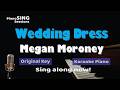 Megan Moroney Wedding Dress Piano Karaoke Instrumental