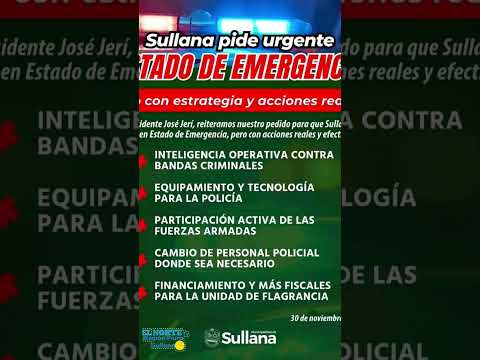 Alerta 🛑 SULLANA PIDE ESTADO DE EMERGENCIA CON ESTRATEGIA Y RESULTADOS REALES