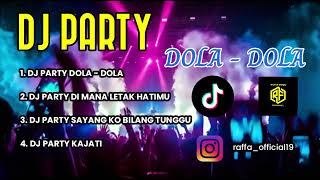 Download lagu DJ PARTY - DOLA DOLA (MUSIC MP3) mp3