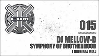 DJ Mellow-D - Symphony of Brotherhood