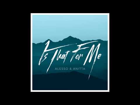Alesso - Is That For Me (ft. Anitta) (Audio)