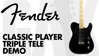 Fender - Classic Player Triple Tele Demo at GAK