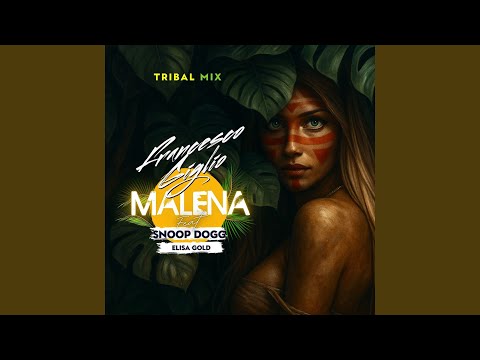 Malena (Tribal Mix)