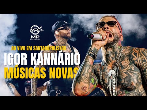 IGOR KANNÁRIO AO VIVO EM SANTANÓPOLIS/BA | REPERTÓRIO GRUVADO 2026