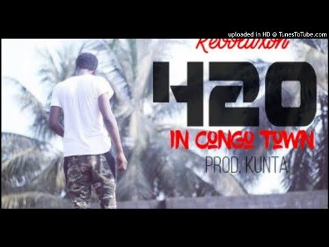Revoluxon - 420 in Congo Town (NEW MUSIC 2018)