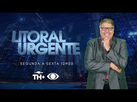 LITORAL URGENTE | 26/02/2026 | NOTÍCIAS DA BAIXADA SANTISTA COM LUCIANO FACCIOLI