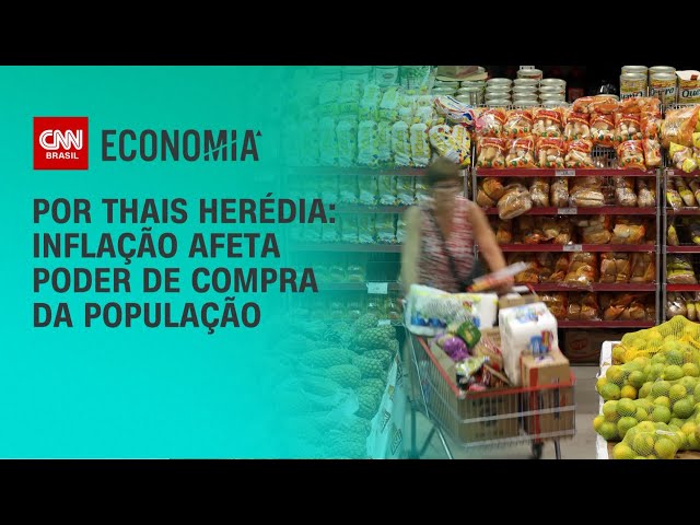 Análise: Inflação afeta poder de compra da população | CNN PRIME TIME