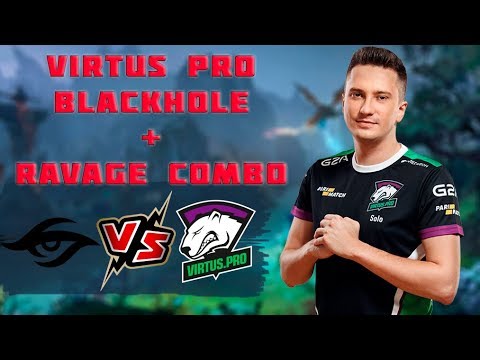 Virtus Pro blackhole + ravage combo