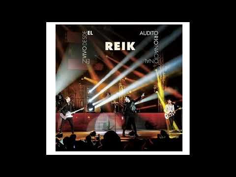 Reik - Medley - En Vivo Desde El Auditorio Nacional -2013
