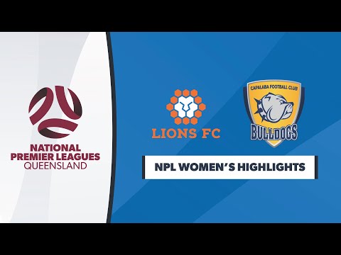 NPL Women's R4: Lions FC vs. Capalaba FC Highlights