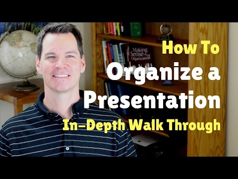 How to Organize a Speech or Presentation