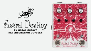 Astral Destiny - An Octal Octave Reverberation Odyssey