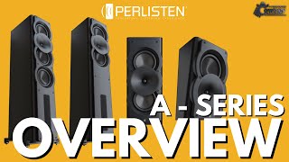 *NEW!* AFFORDABLE Perlisten A Series Speaker Overview